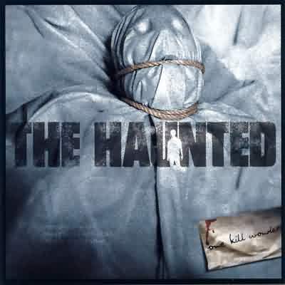 The Haunted: "One Kill Wonder" – 2003