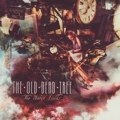 The Old Dead Tree: "The Water Fields" – 2007