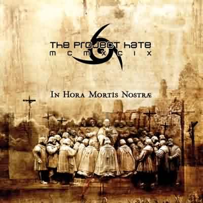 The Project Hate MCMXCIX: "In Hora Mortis Nostræ" – 2007