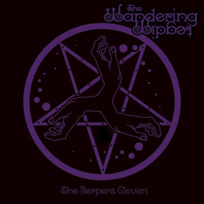 The Wandering Midget: "The Serpent Coven" – 2008