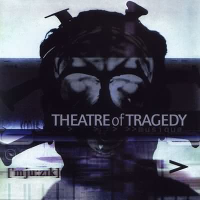 Theatre Of Tragedy: "Musique" – 2000