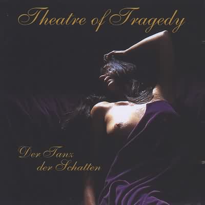 Theatre Of Tragedy: "Der Tanz Der Schatten" – 1996