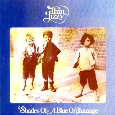 Thin Lizzy: "Shades Of A Blue Orphanage" – 1972