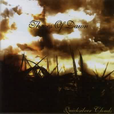 Throes Of Dawn: "Quicksilver Clouds" – 2004
