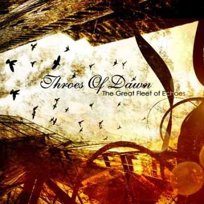 Throes Of Dawn: "The Great Fleet Of Echoes" – 2010