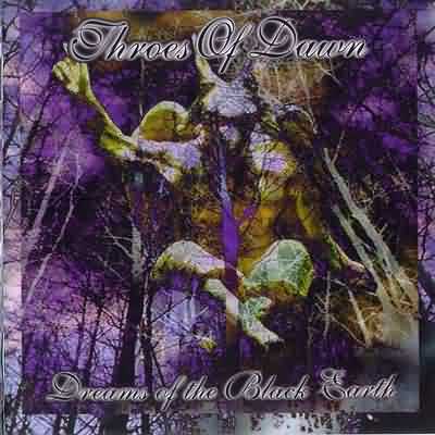 Throes Of Dawn: "Dreams Of The Black Earth" – 1998