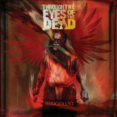 Through The Eyes Of The Dead: "Bloodlust" – 2005