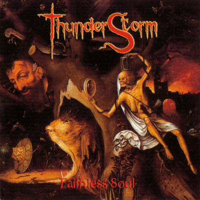 Thunderstorm (IT): "Faithless Soul" – 2004