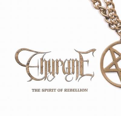 Thyrane: "Spirit Of Rebellion" – 2000