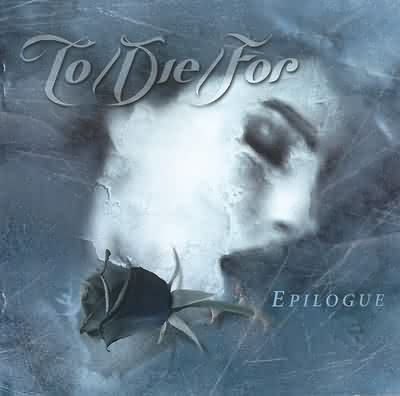 To/Die/For: "Epilogue" – 2001