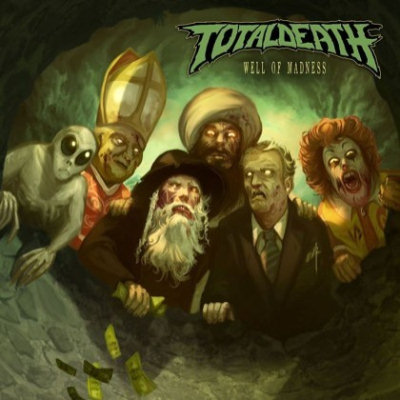 Total Death: "Well Of Madness" – 2010