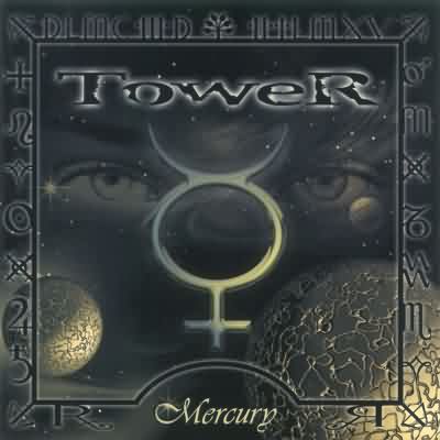 Tower: "Mercury" – 1999