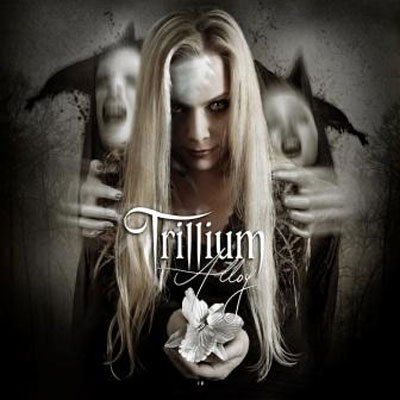Trillium: "Alloy" – 2011