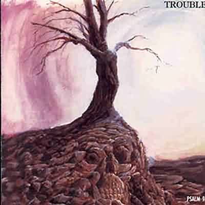 Trouble: "Psalm 9" – 1984