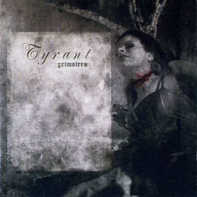 Tyrant (JP): "Grimoires" – 2005