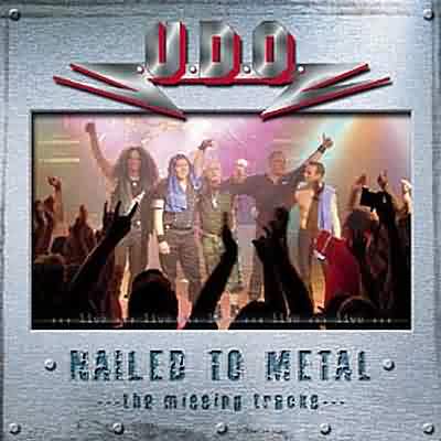 U.D.O.: "Nailed To Metal – The Missing Tracks" – 2003