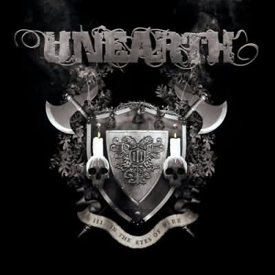 Unearth: "III: In The Eyes Of Fire" – 2006