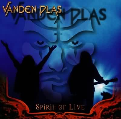 Vanden Plas: "Spirit Of Live" – 2000