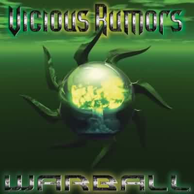 Vicious Rumors: "Warball" – 2006