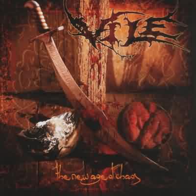 Vile: "The New Age Of Chaos" – 2005