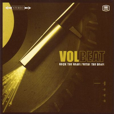 Volbeat: "Rock The Rebel / Metal The Devil" – 2007