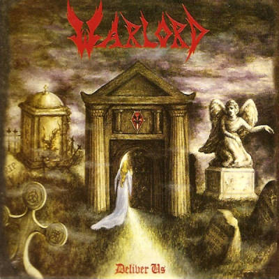 Warlord: "Deliver Us" – 1983