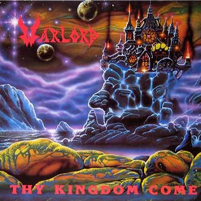 Warlord: "Thy Kingdom Come" – 1986