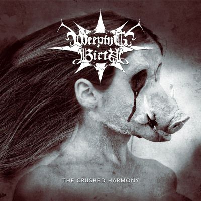Weeping Birth: "The Crushed Harmony" – 2015
