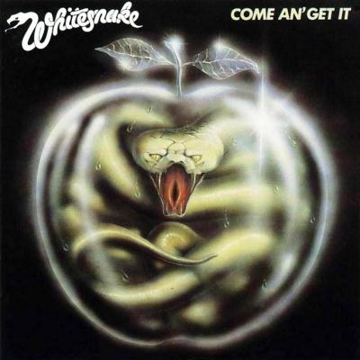 Whitesnake: "Come An' Get It" – 1981
