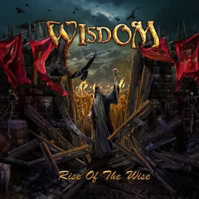 Wisdom: "Rise Of The Wise" – 2016
