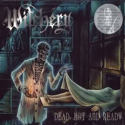 Witchery: "Dead, Hot And Ready" – 1999