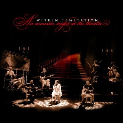 Within Temptation: "An Acoustic Night At The Theater" – 2009