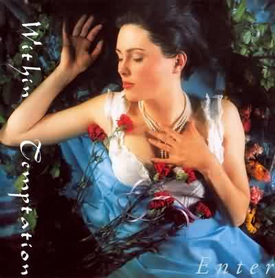 Within Temptation: "Enter" – 1997