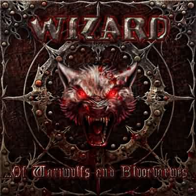 Wizard: "...Of Wariwulfs And Bluotvarwes" – 2011