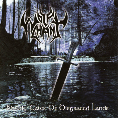 Wolfchant: "Bloody Tales Of Disgraced Lands" – 2005