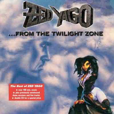 Zed Yago: "...From The Twilight Zone" – 2002