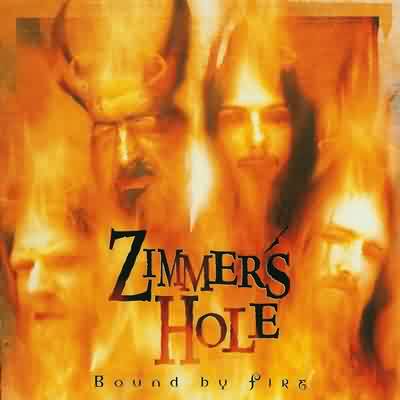 Zimmer's Hole: "Bound By Fire" – 1997