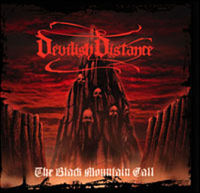 Devilish Distance "The Black Mountain Call"